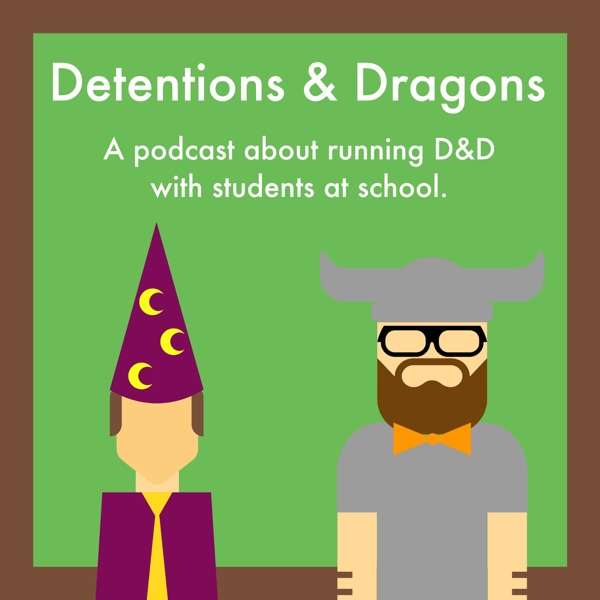Detentions and Dragons