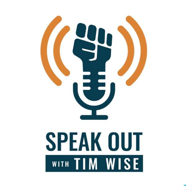 Speak Out with Tim Wise