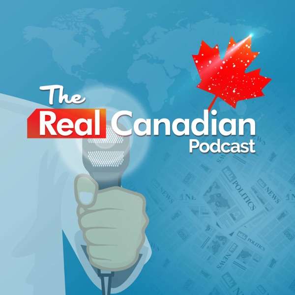 The Real Canadian Podcast