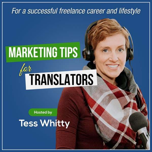 Marketing tips for translators – podcast