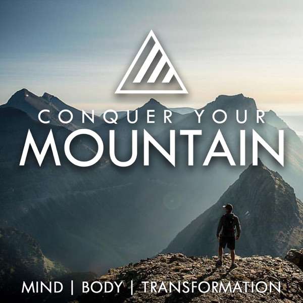 Conquer Your Mountain