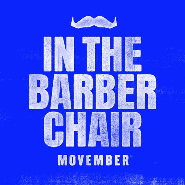 Movember: In The Barber Chair
