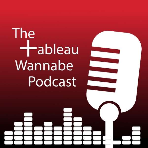 The Tableau World Podcast