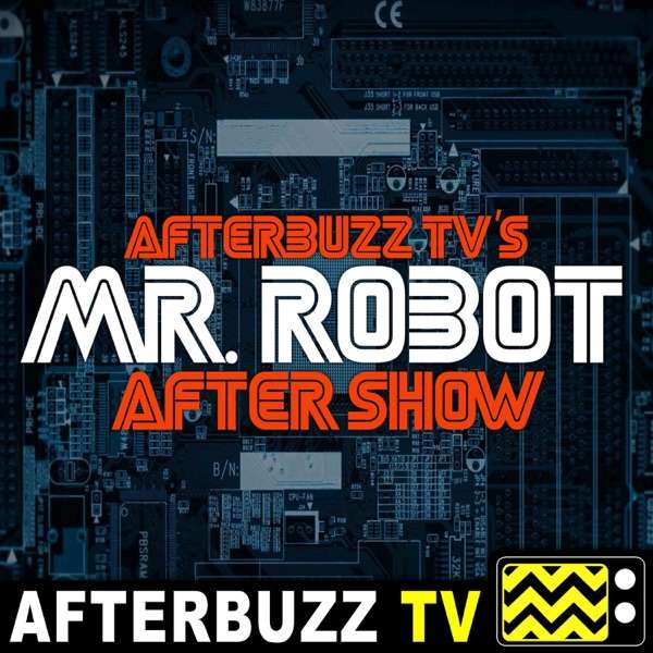Mr. Robot Reviews & After Show – AfterBuzz TV
