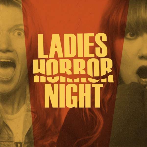 Ladies Horror Night