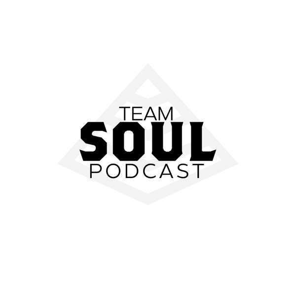 Team Soul Podcast