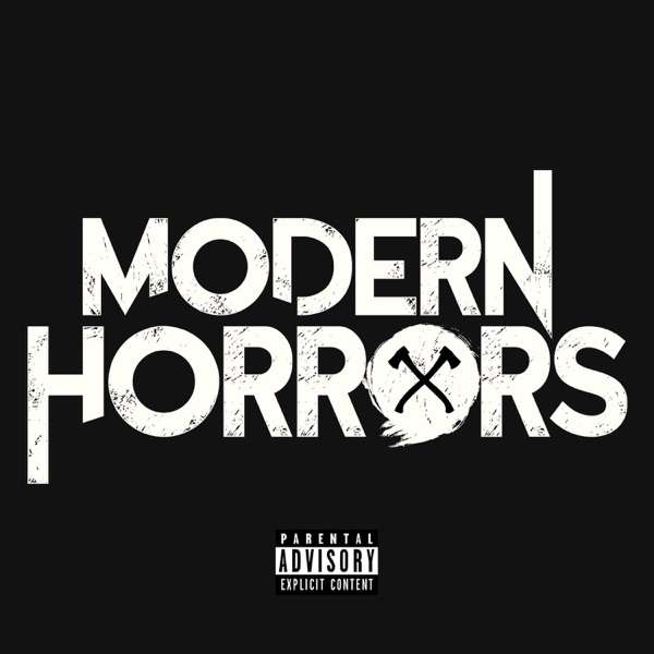 The Modern Horrors Podcast Network