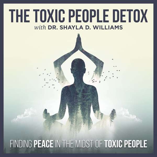 The Toxic People Detox