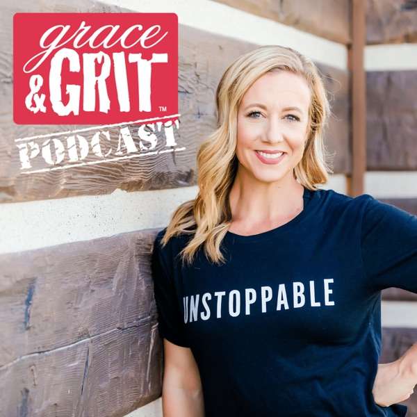 Grace & Grit Podcast