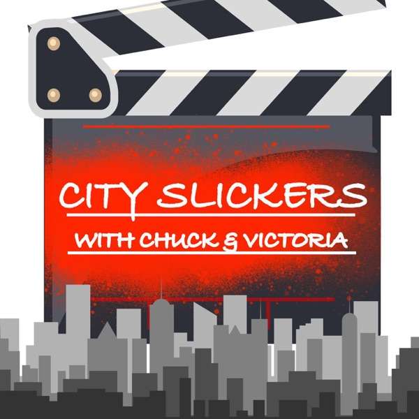 City Slickers with Chuck & Victoria