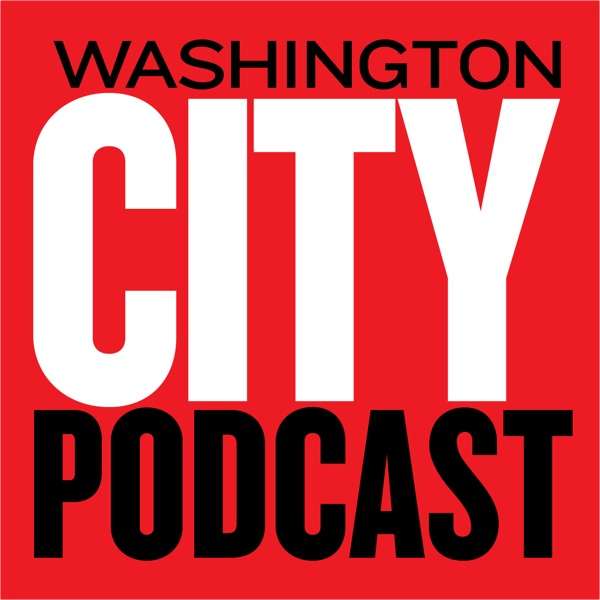 Washington City Podcast