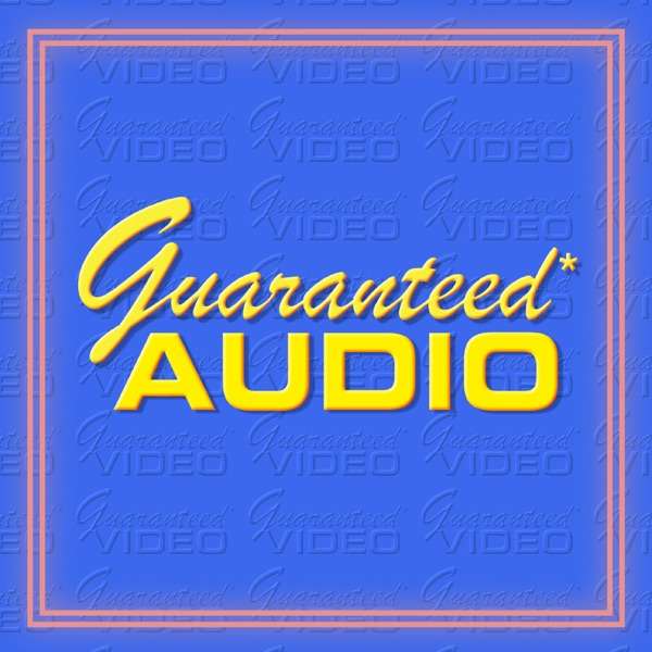 Guaranteed* Audio