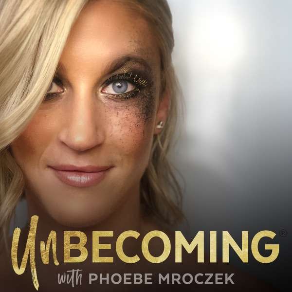 Unbecoming with Phoebe Mroczek