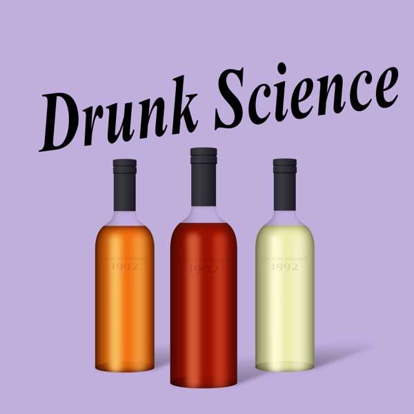 Drunk Science Podcast