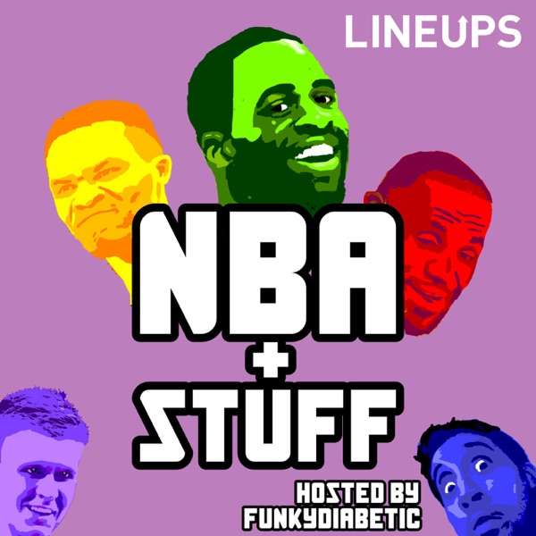 NBA plus Stuff – hosted by FunkyDiabetic