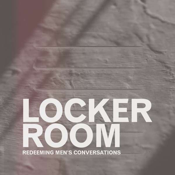 Locker Room – A Southland Christian Church Podcast