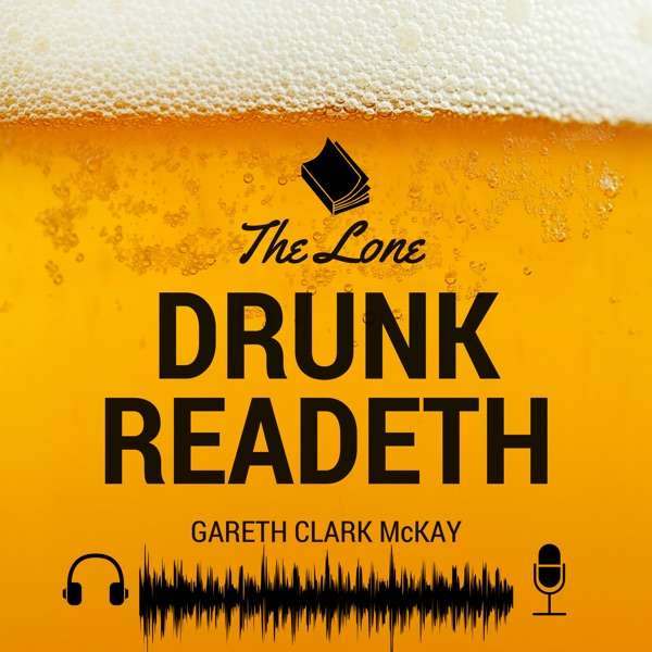 The Lone Drunk Readeth