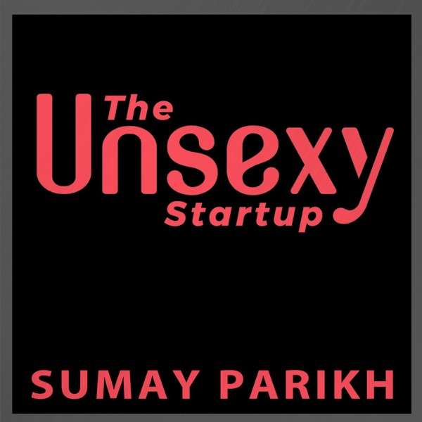 The Unsexy Startup