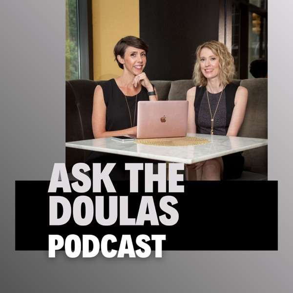 Ask the Doulas Podcast
