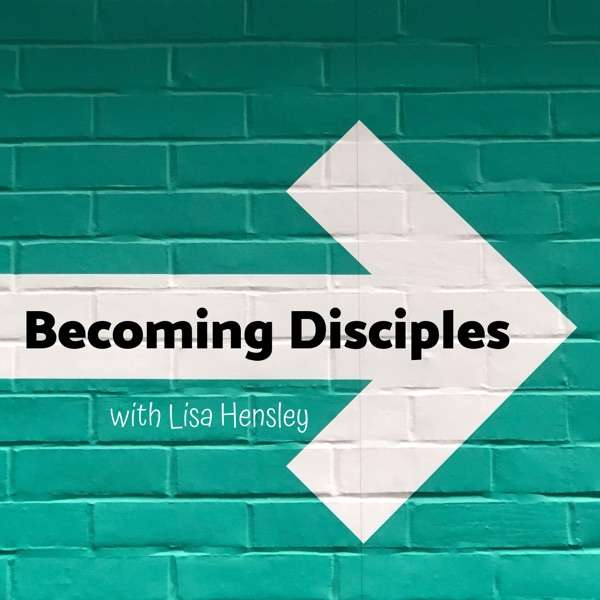 Becoming Disciples