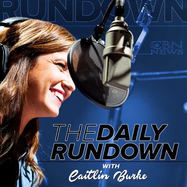 The CBN News Daily Rundown – Audio Podcast