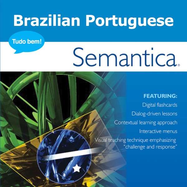 Brazilian Portuguese Podcast, by Semantica
