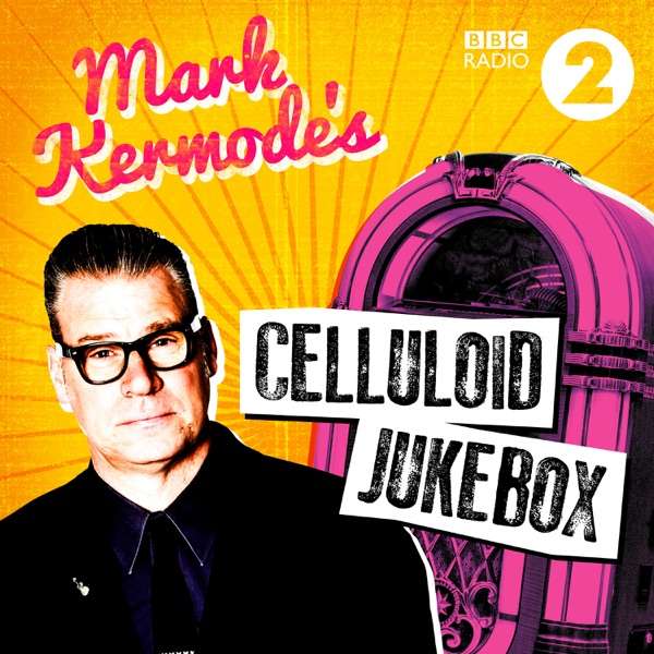Mark Kermode’s Celluloid Jukebox