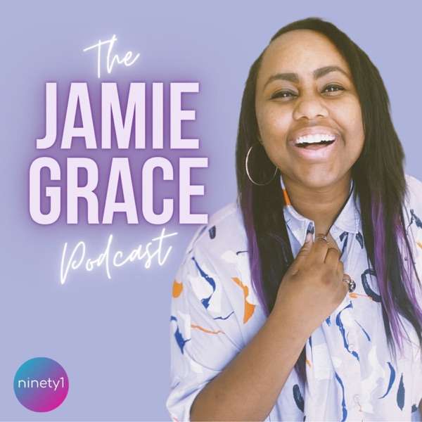 The Jamie Grace Podcast