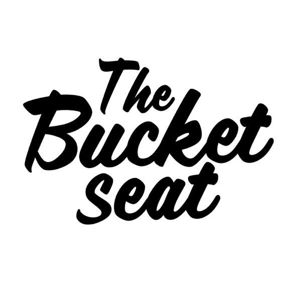 The Bucket Seat