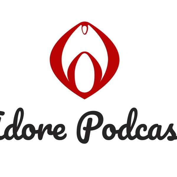 Adore Podcast