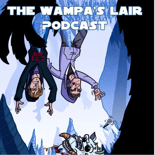 The Wampa’s Lair: A Star Wars Podcast