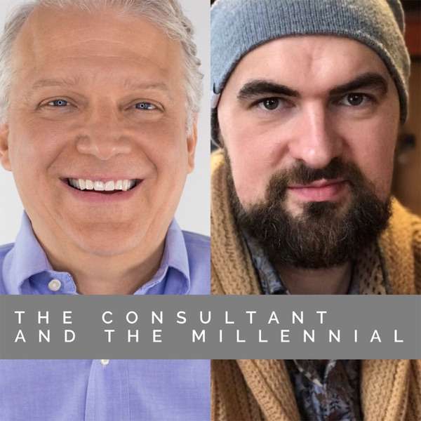 The Consultant and The Millennial