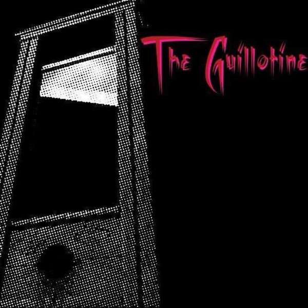 The Guillotine