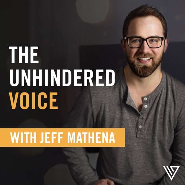 The Unhindered Voice Podcast