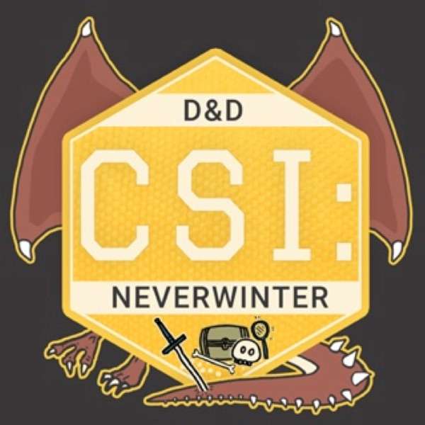 CSI: Neverwinter – Dungeons and Dragons 5e Actual Play