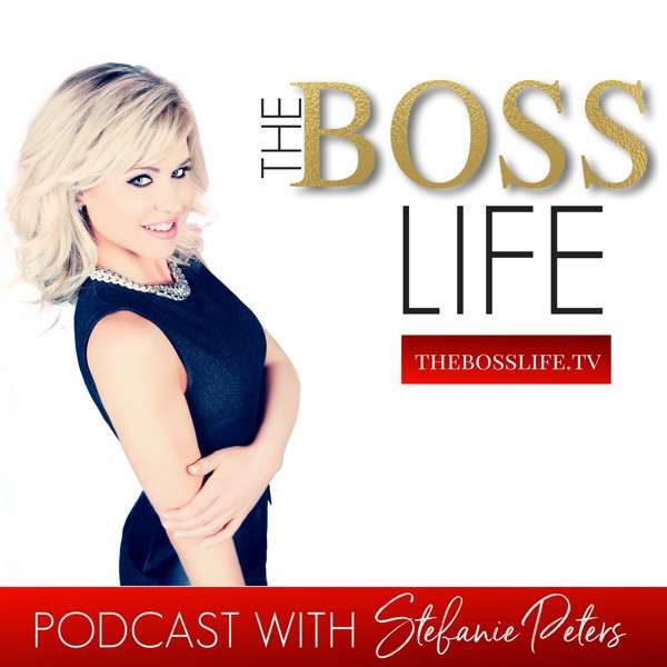 The Boss Life Podcast