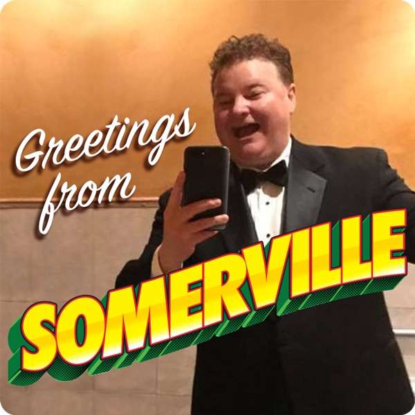 Greetings From Somerville