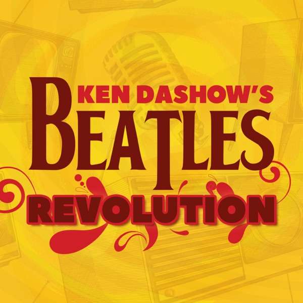 Ken Dashow’s Beatles Revolution