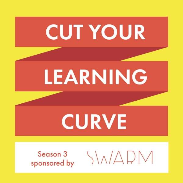 Cut Your Learning Curve