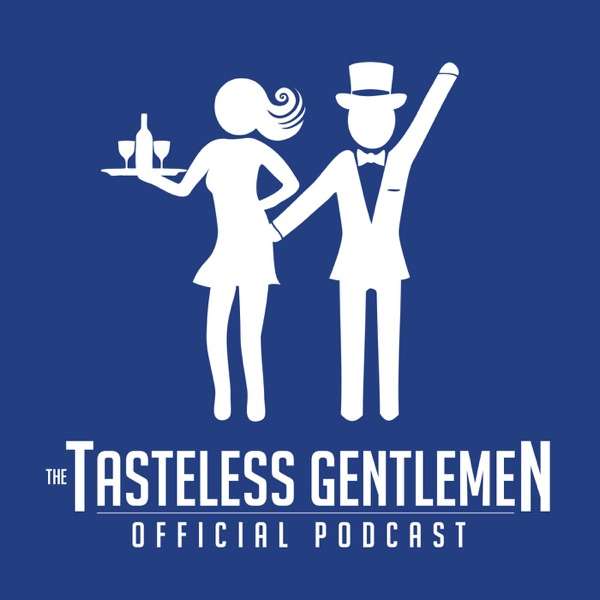 The Tasteless Gentlemen