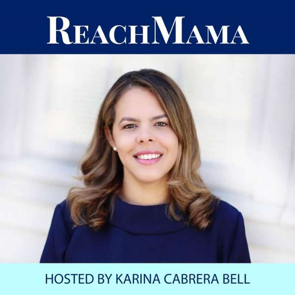 Reach Mama Podcast
