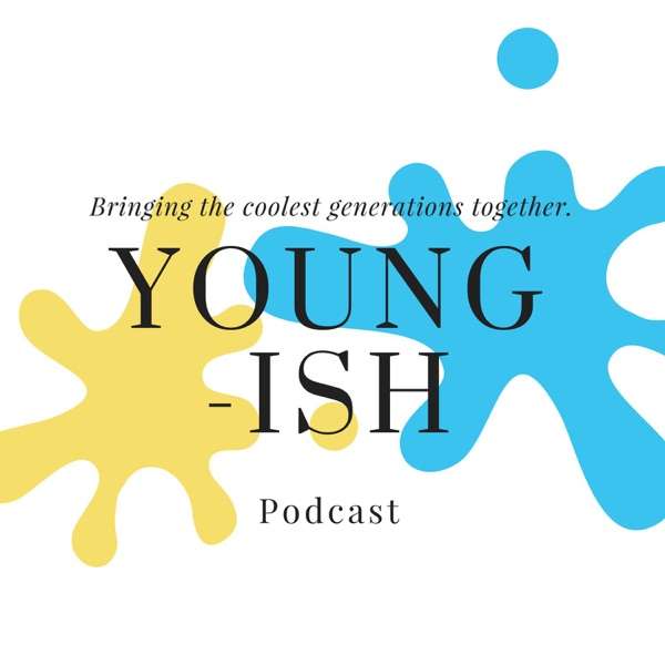 Youngish Podcast
