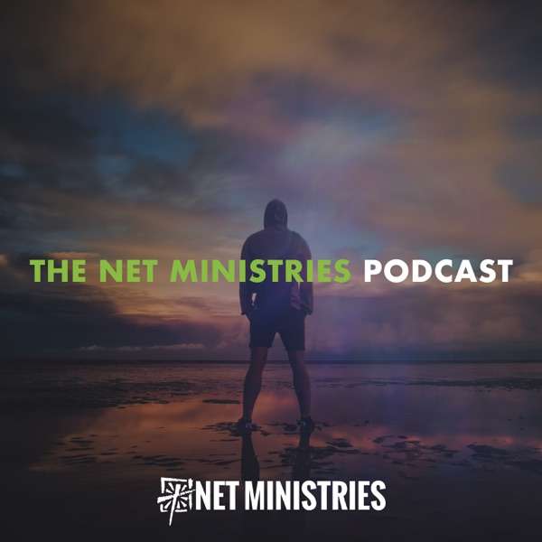 The NET Ministries Podcast