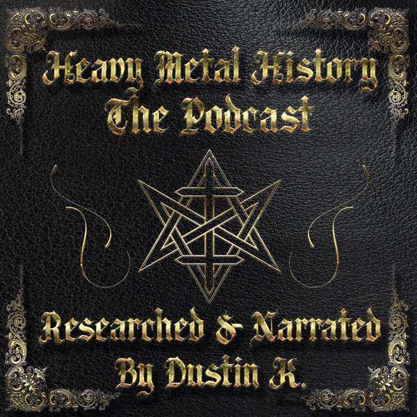 Heavy Metal History: The Podcast