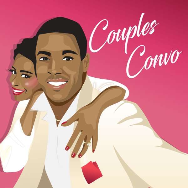 Couples Convo The Podcast