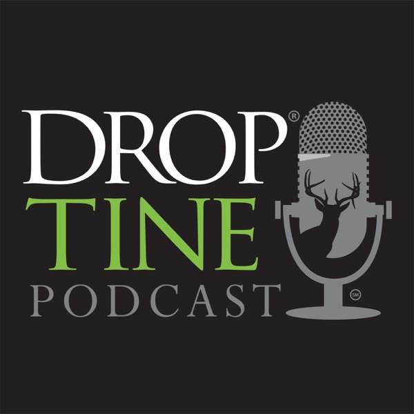 Drop-Tine Podcast -The official deer management, food plot & habitat podcast