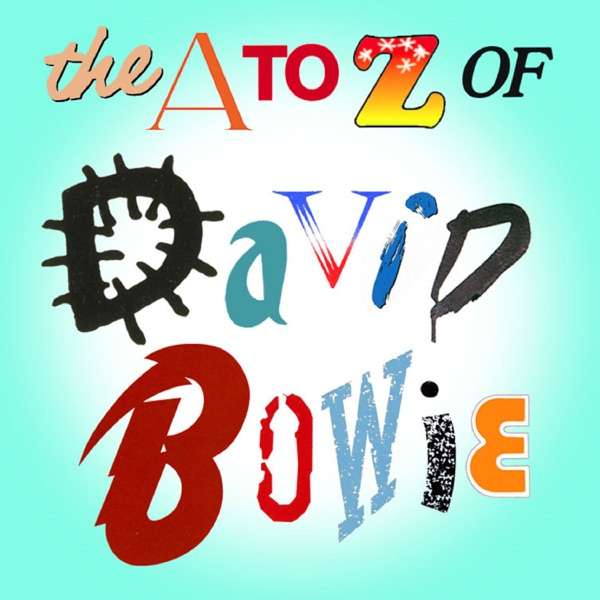 The A to Z of David Bowie