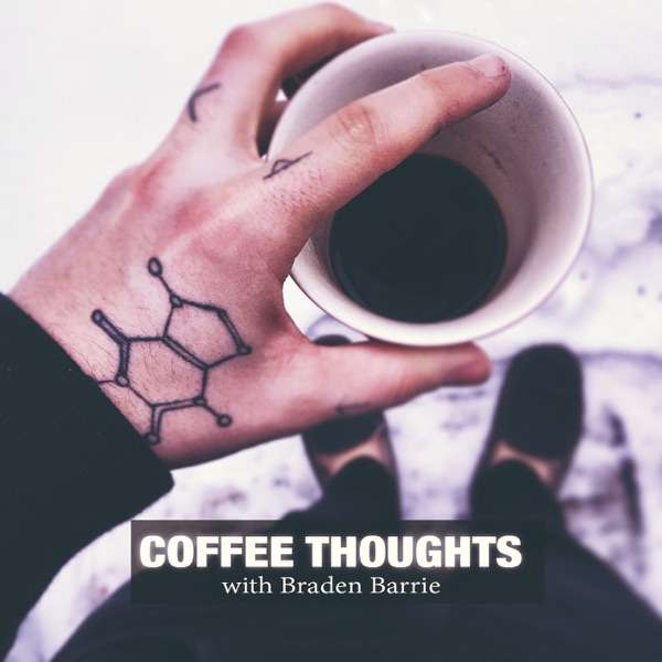 Coffee Thoughts Podcast