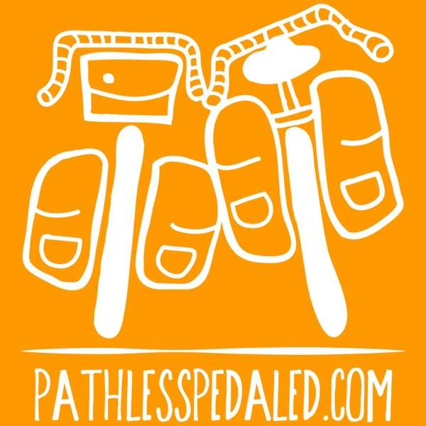 The Path Less Pedaled Podcast – Contemporary Bicycling Culture