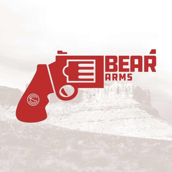 Bear Arms Podcast